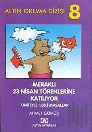 Meraklı 23 Nisan Törenlerine Katılıyor 8 | Kitap Ambarı