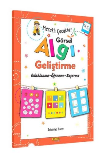 Meraklı Çocuklar Görsel Algı Geliştirme 4+ Yaş | Kitap Ambarı