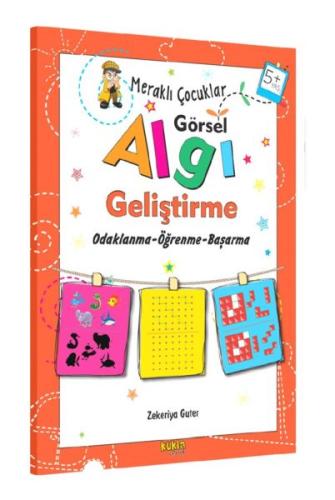 Meraklı Çocuklar Görsel Algı Geliştirme 5+ Yaş | Kitap Ambarı