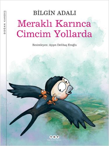 Meraklı Karınca Cimcim Yollarda | Kitap Ambarı