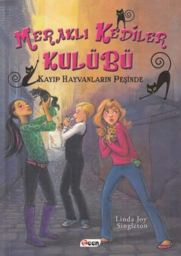 Meraklı Kediler Kulübü: Kayıp Hayvanların Peşinde (Ciltli) | Kitap Amb