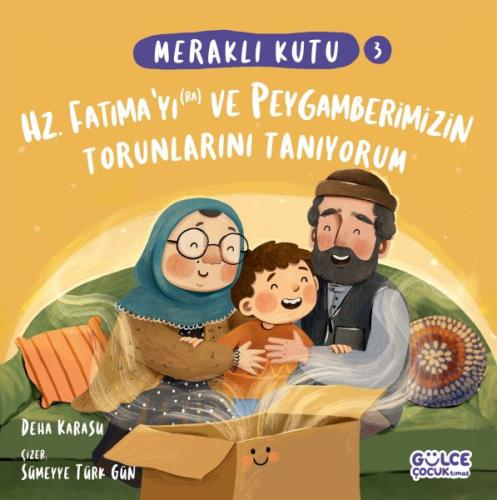 Meraklı Kutu - Hz Fatıma'yı (ra) ve Peygamberimizin Torunlarını Tanıyo