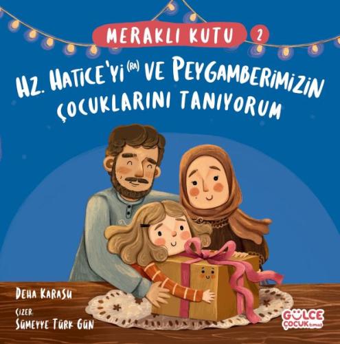 Meraklı Kutu - Hz Hatice'yi (ra) ve Peygamberimizin Çocuklarını Tanıyo