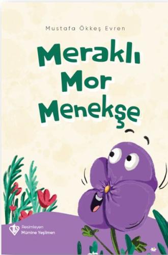 Meraklı Mor Menekşe | Kitap Ambarı