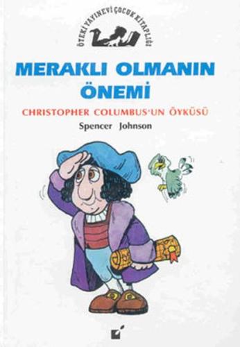 Meraklı Olmanın Önemi - Christopher Columbus'un Öyküsü | Kitap Ambarı