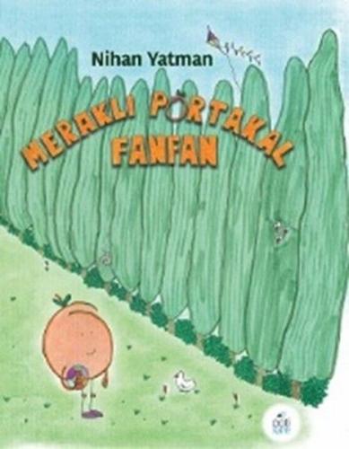 Meraklı Portakal Fanfan (Ciltli) | Kitap Ambarı