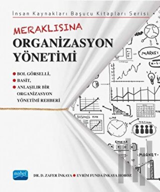 Meraklısına Organizasyon Yönetimi | Kitap Ambarı