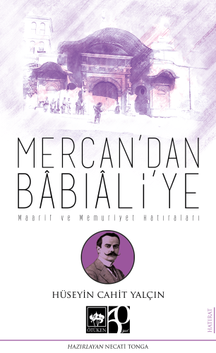 Mercan'dan Bâbıâli'ye | Kitap Ambarı