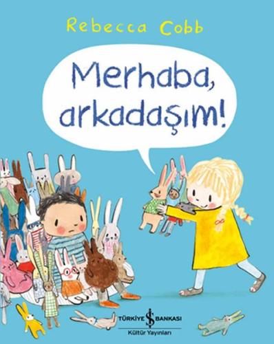 Merhaba, Arkadaşım! | Kitap Ambarı