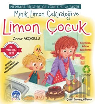 Merhaba Bilgi-Belge Yönetimi ve Tarih - Minik Limon Çekirdeği ve Limon