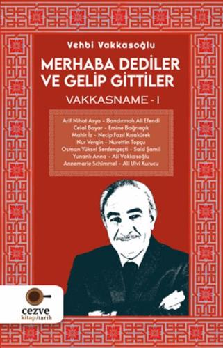 Merhaba Dediler ve Gelip Gittiler | Kitap Ambarı