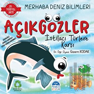 Merhaba Deniz Bilimleri - Açıkgözler İstilacı Türlere Karşı | Kitap Am