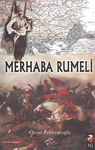 Merhaba Rumeli | Kitap Ambarı