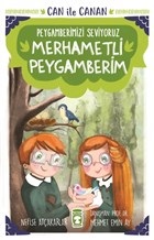 Merhametli Peygamberim - Can İle Canan Peygamberimizi Seviyoruz | Kita