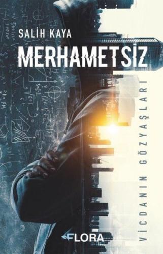 Merhametsiz | Kitap Ambarı