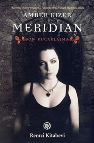 Meridian - Son Kucaklaşma | Kitap Ambarı