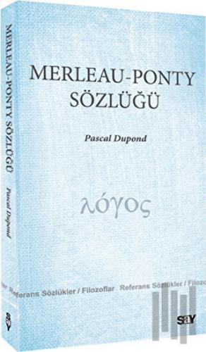 Merleau - Ponty Sözlüğü | Kitap Ambarı