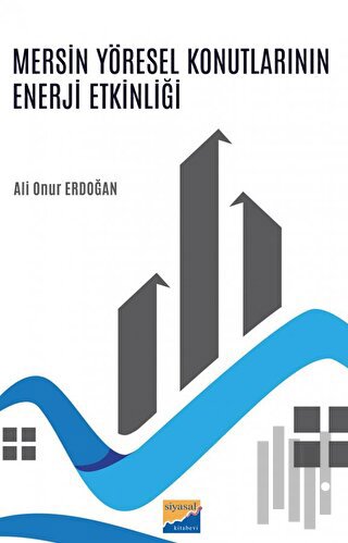 Mersin Yöresel Konutlarının Enerji Etkinliği | Kitap Ambarı