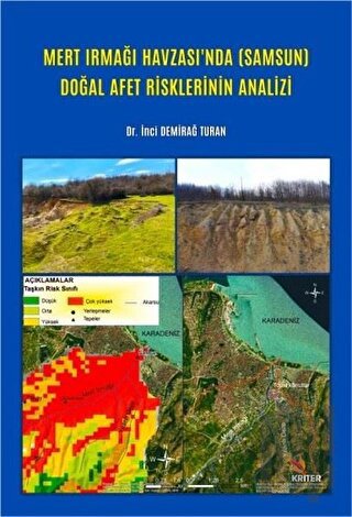 Mert Irmağı Havzası’nda (Samsun) Doğal Afet Risklerinin Analizi | Kita