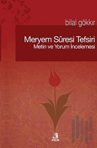 Meryem Suresi Tefsiri | Kitap Ambarı