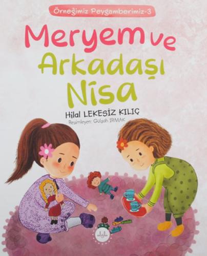 Meryem ve Arkadaşı Nisa | Kitap Ambarı