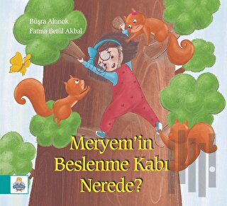 Meryem'in Beslenme Kabı Nerede? | Kitap Ambarı