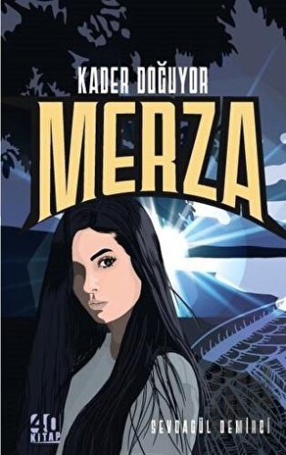 Merza - Kader Doğuyor | Kitap Ambarı