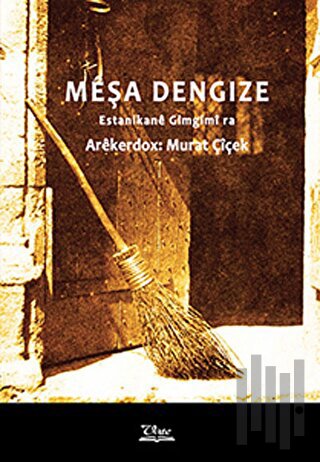 Meşa Dengize | Kitap Ambarı