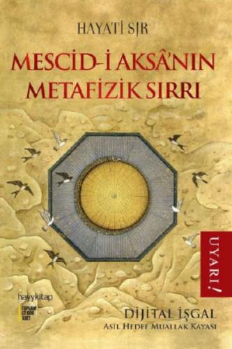 Mescid-i Aksa’nın Metafizik Sırrı | Kitap Ambarı