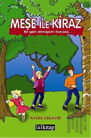 Meşe ile Kiraz | Kitap Ambarı