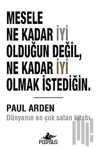 Mesele Ne Kadar İyi Olduğun Değil, Ne Kadar İyi Olmak İstediğin | Kita