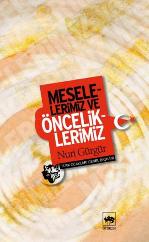 Meselelerimiz ve Önceliklerimiz | Kitap Ambarı