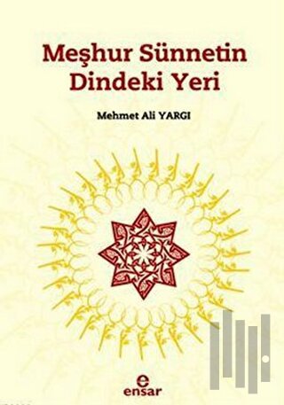 Meşhur Sünnetin Dindeki Yeri | Kitap Ambarı