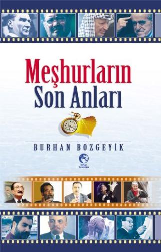 Meşhurların Son Anları | Kitap Ambarı