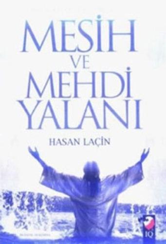 Kandırılan Müslümanlar Mesih ve Mehdi Yalanı | Kitap Ambarı