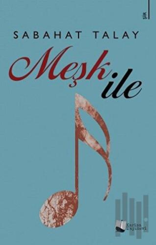 Meşk İle | Kitap Ambarı