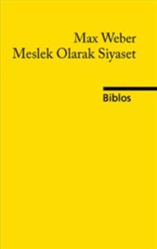 Meslek Olarak Siyaset | Kitap Ambarı