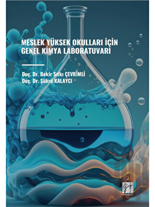 Meslek Yüksek Okullari İçin Genel Kimya Laboratuvarı | Kitap Ambarı