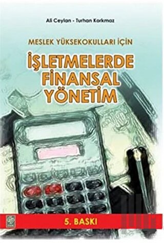 Meslek Yüksek Okulları İçin İşletmelerde Finansal Yönetim | Kitap Amba