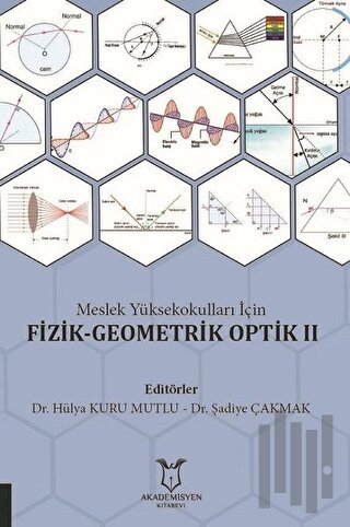 Meslek Yüksekokulları İçin Fizik-Geometrik Optik 2 | Kitap Ambarı