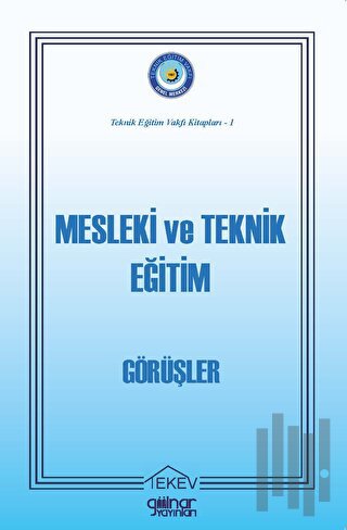 Mesleki ve Teknik Eğitim - Görüşler | Kitap Ambarı