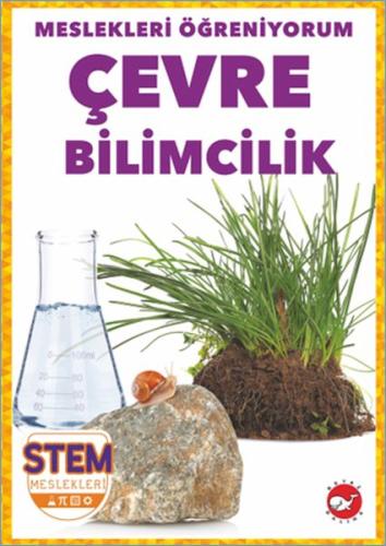 Meslekleri Öğreniyorum - Çevre Bilimcilik Stem Meslekleri | Kitap Amba