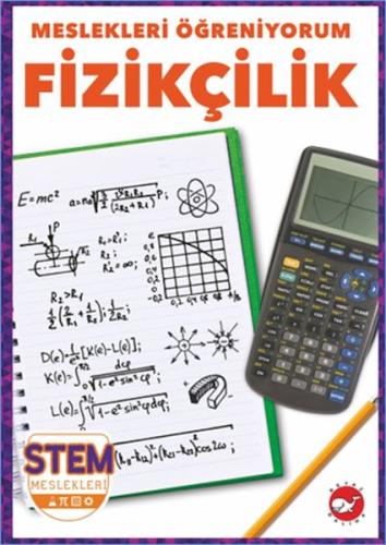 Meslekleri Öğreniyorum - Fizikçilik Stem Meslekleri | Kitap Ambarı