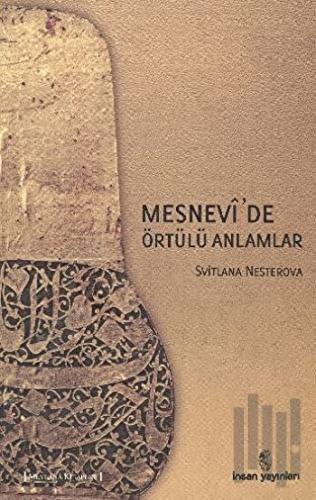 Mesnevi’de Örtülü Anlamlar | Kitap Ambarı