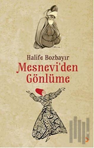 Mesnevi’den Gönlüme | Kitap Ambarı