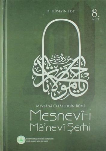 Mesnevi-i Ma'nevi Şerhi 8. Cilt (Ciltli) | Kitap Ambarı