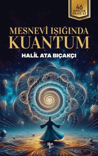 Mesnevi Işığında Kuantum | Kitap Ambarı