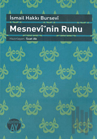 Mesnevi’nin Ruhu | Kitap Ambarı