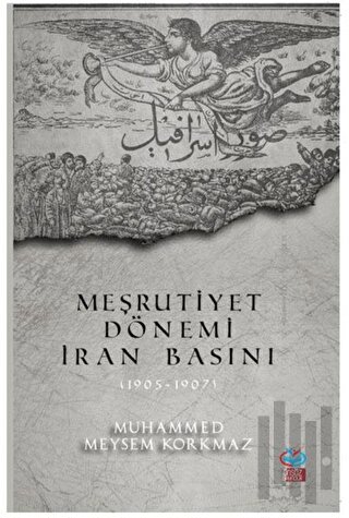 Meşrutiyet Dönemi İran Basını (1905-1907) | Kitap Ambarı