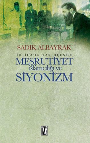 Meşrutiyet İslamcılığı ve Siyonizm | Kitap Ambarı